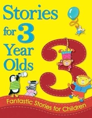 Stories for 3 Year Olds (Young Storytime) Kindle Edition