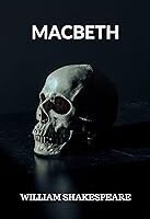 Macbeth by William Shakespeare and ,